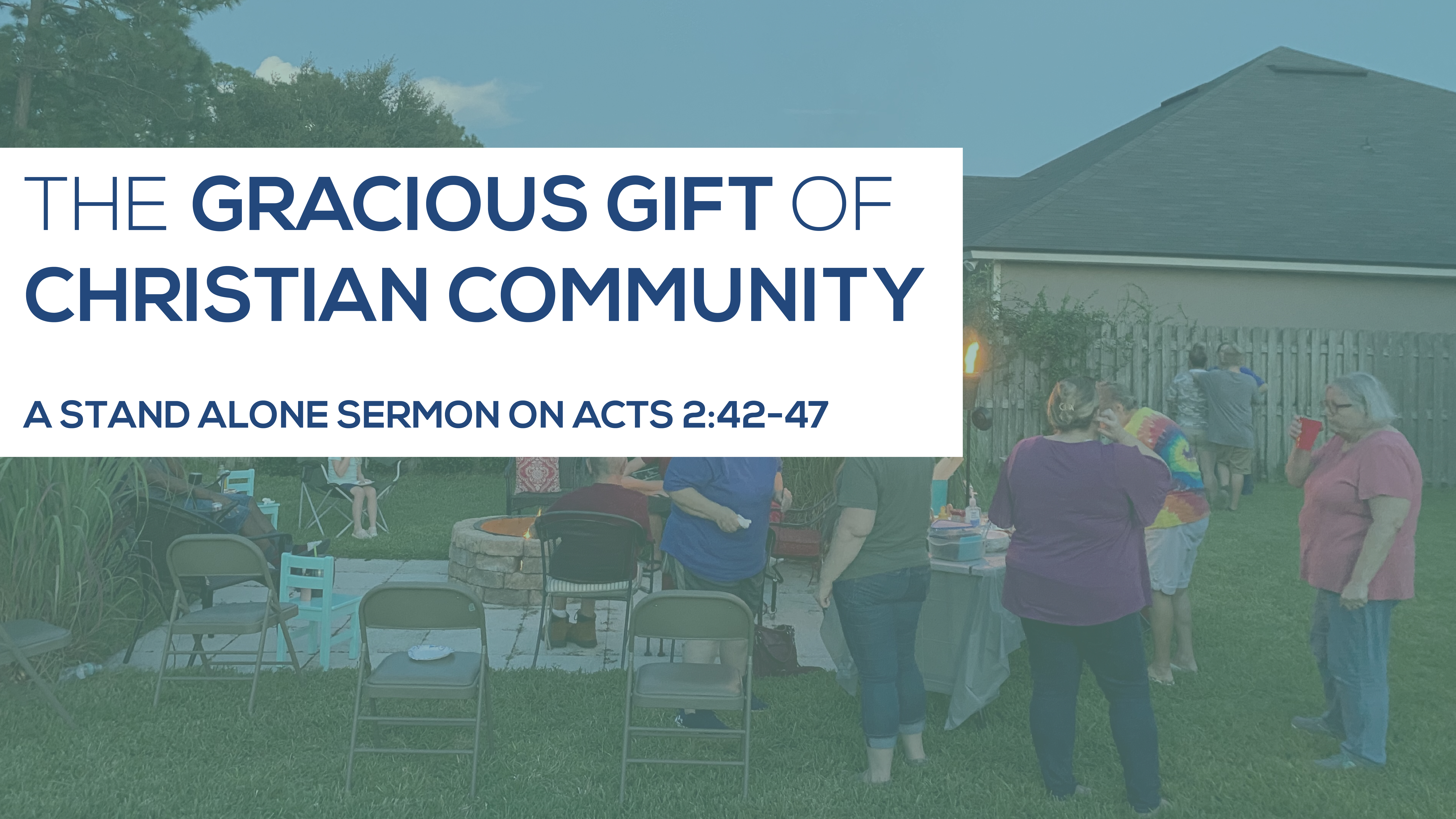 The Gracious Gift of Christian Community