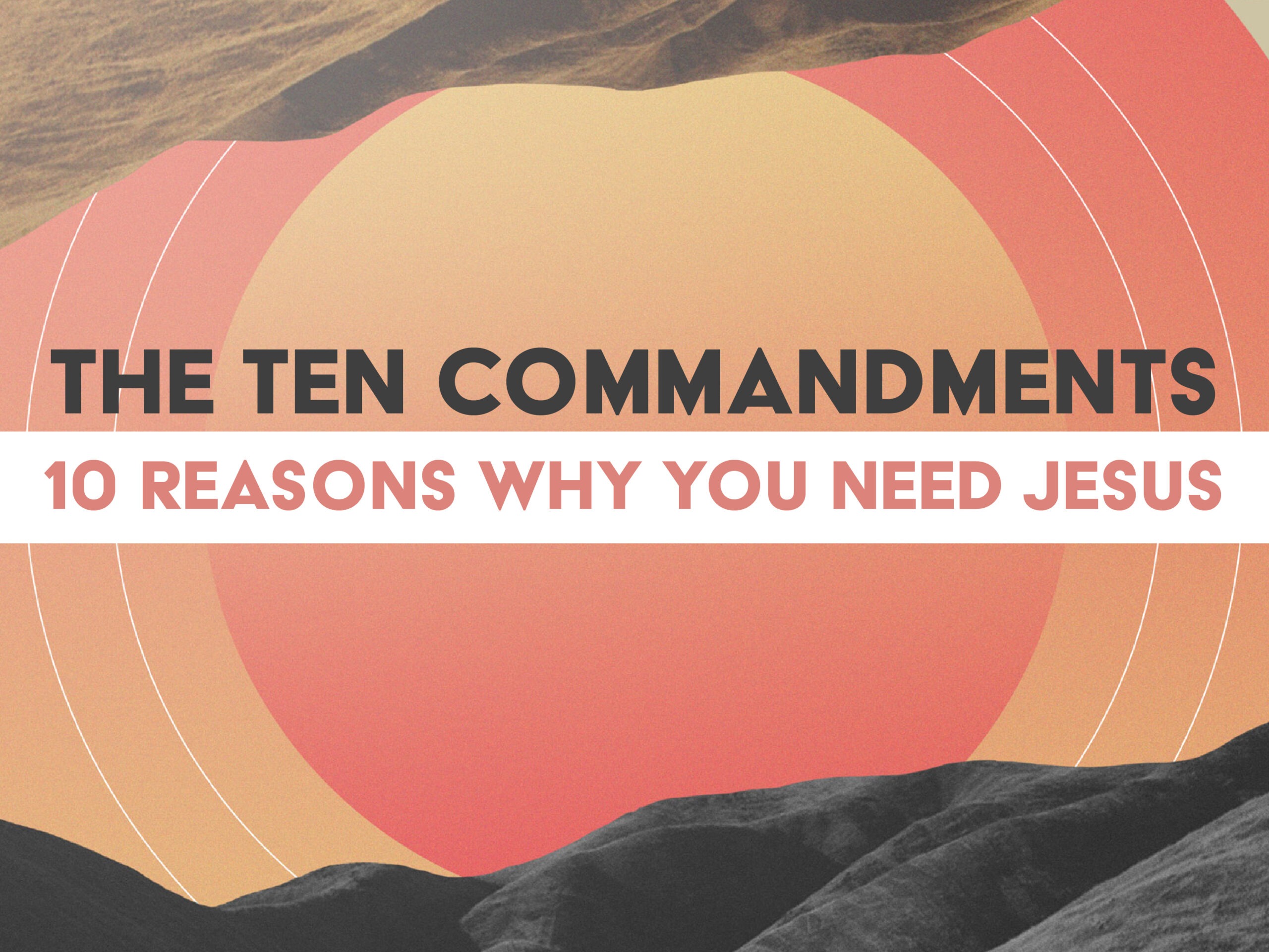 Commandment #1 – God and God Alone